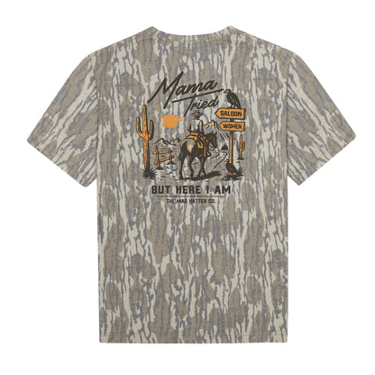 Mama Tried But Here I Am T-Shirt