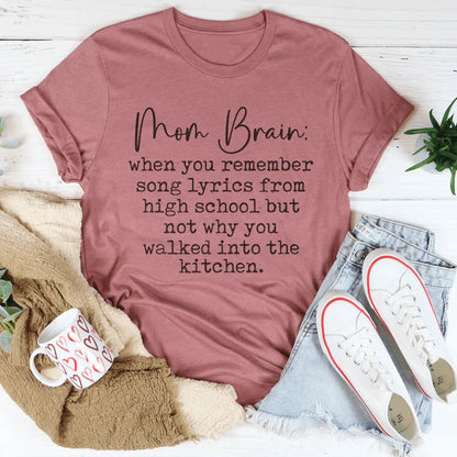 Mom Brain Tee