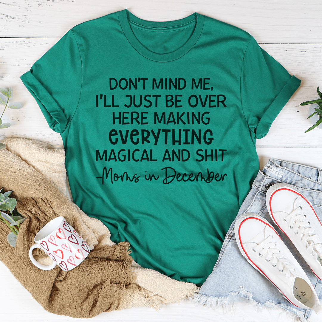 Moms In December Tee