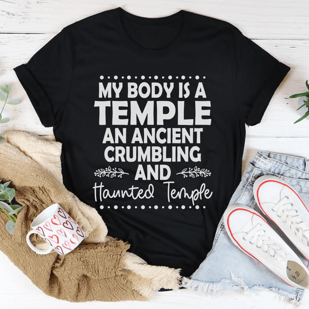 My Body Is A Temple Tee
