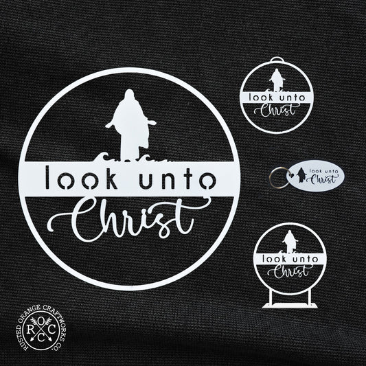 Look Unto Christ - Ornament, Tabletop Sign, and Wall Decor