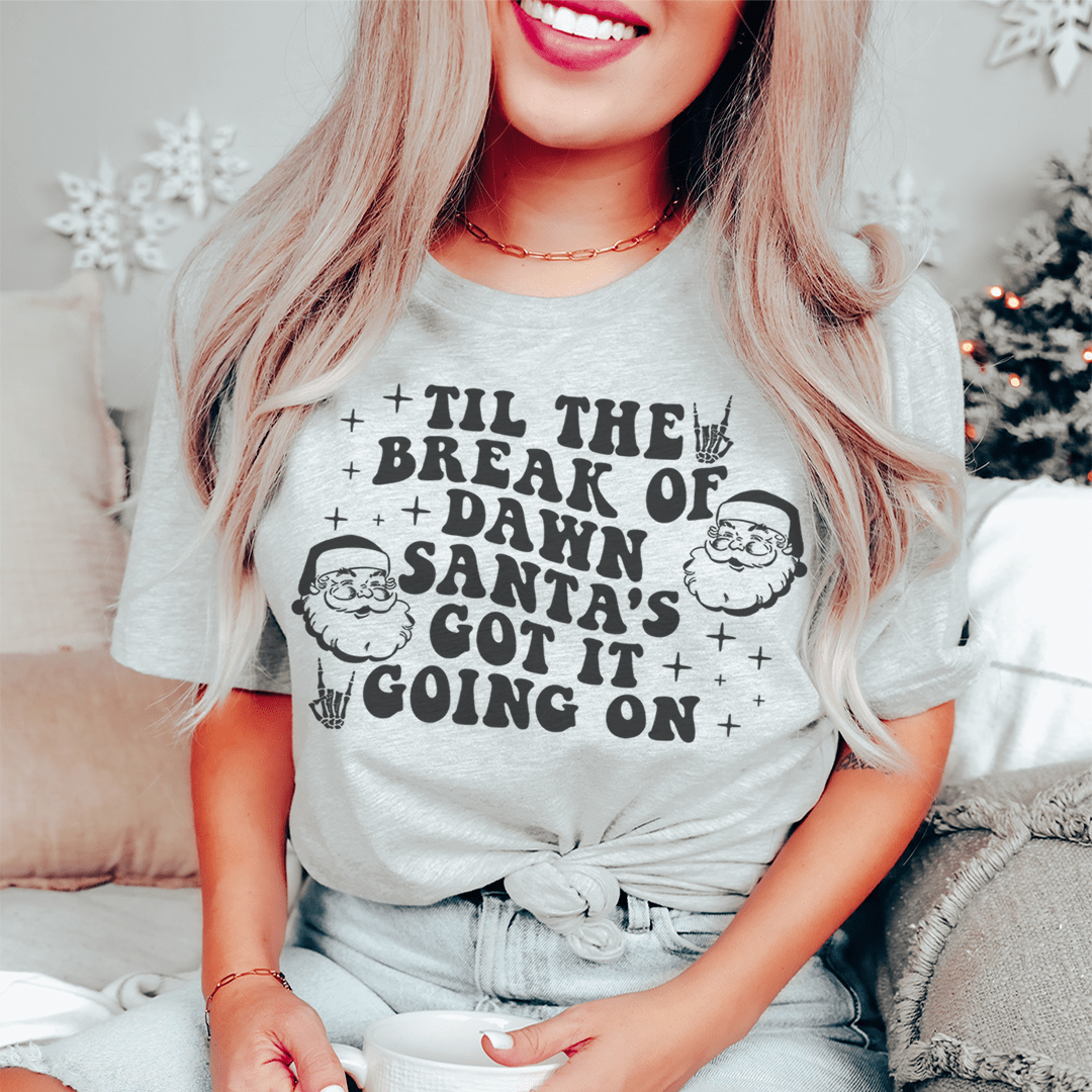 Santa's Got It Going On Tee