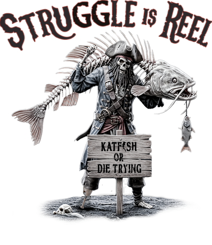 LIMITED Edition "THE STRUGGLE is REEL" Tee-Shirts