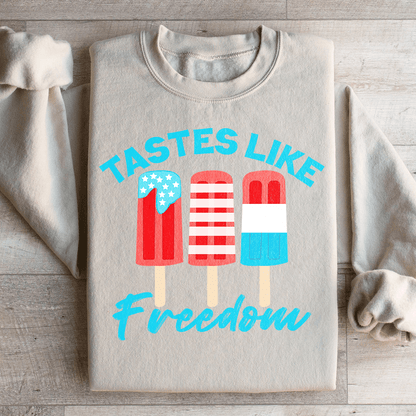 Tastes Like Freedom Sweatshirt