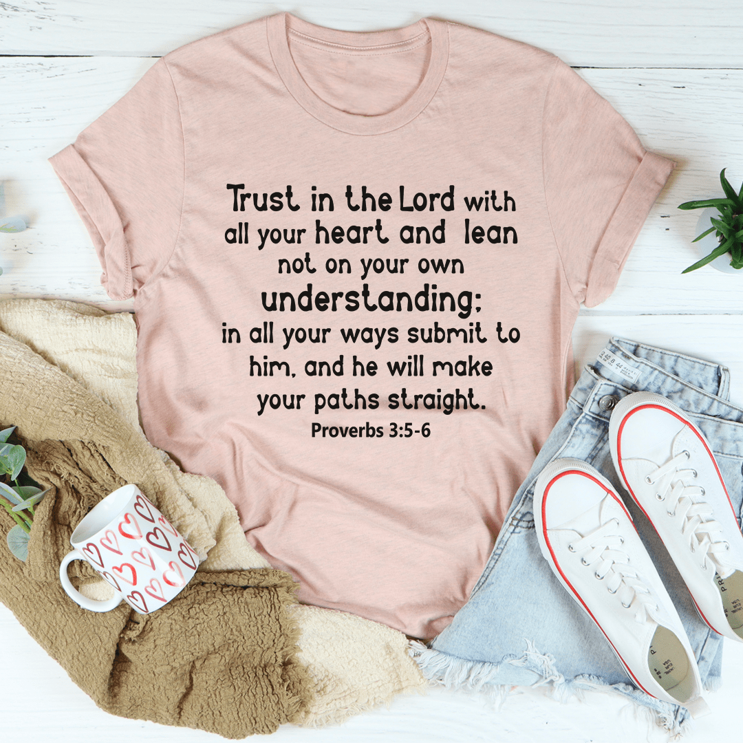 Trust In The Lord Tee