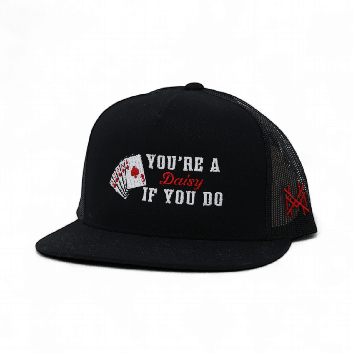 You're A Daisy If You Do